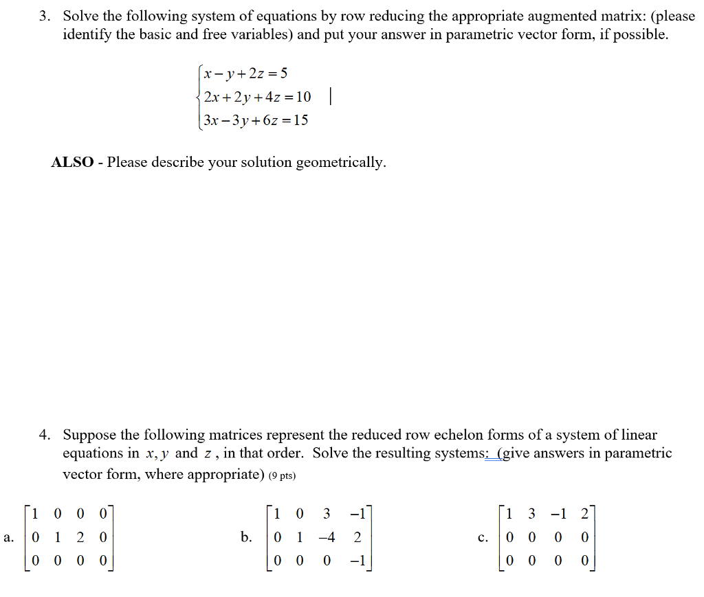 Solved Solve the following system of equations by row Chegg