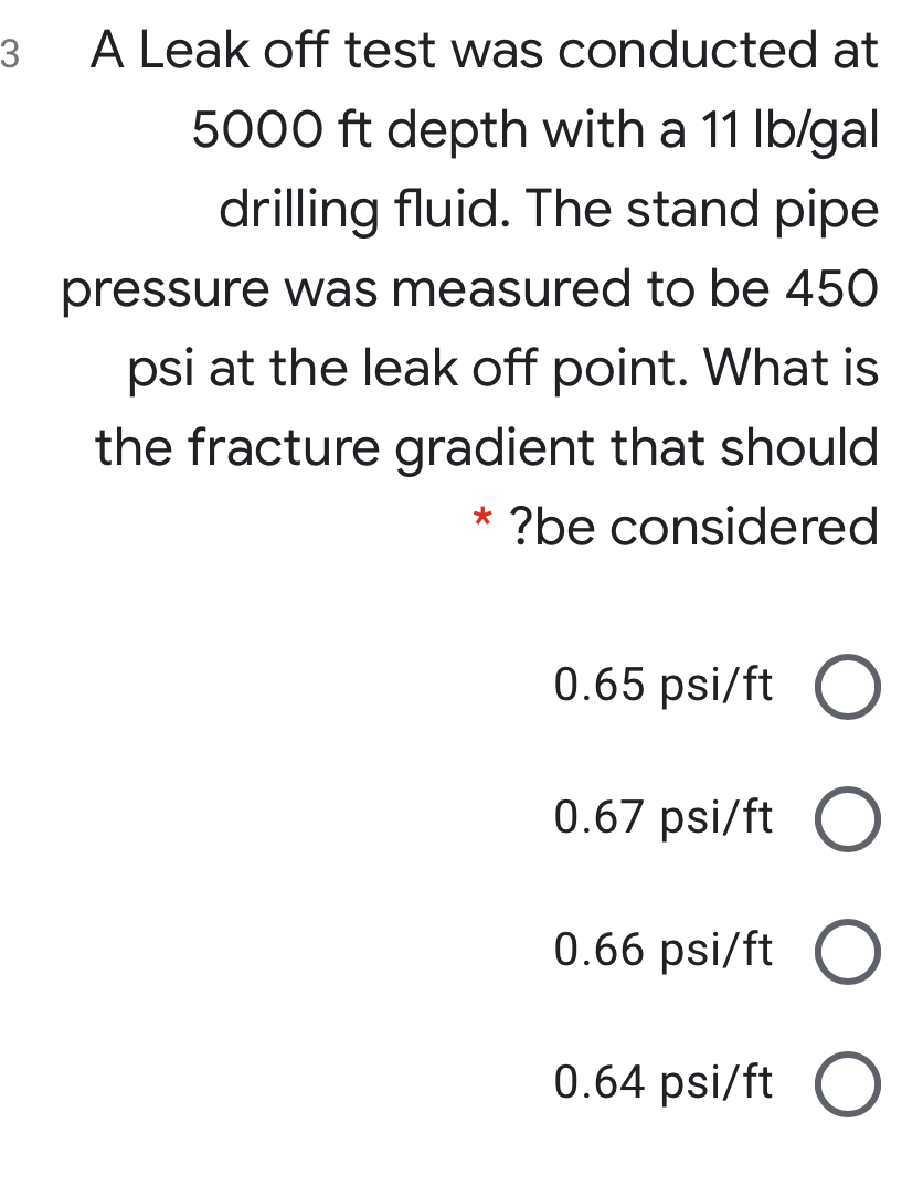 Solved 3 A Leak off test was conducted at 5000 ft depth with