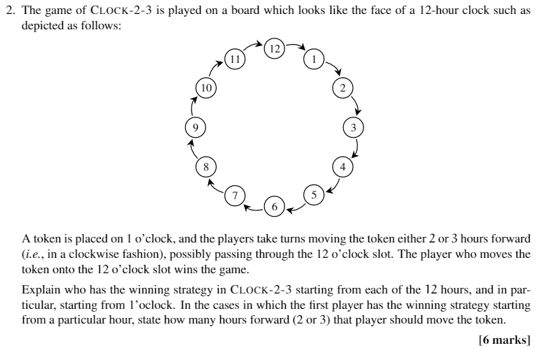 Solved 2. The game of CLOCK-2-3 is played on a board which | Chegg.com