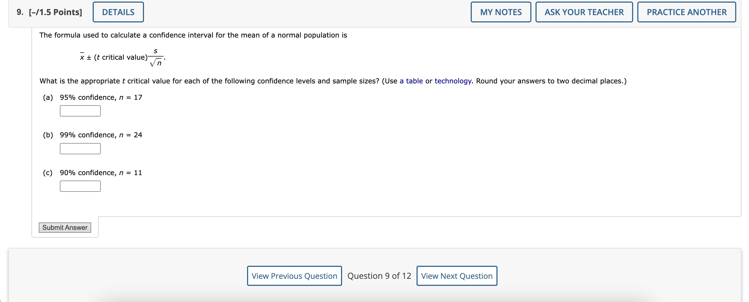 Solved The formula used to calculate a confidence interval | Chegg.com