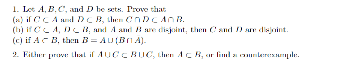 Solved 1. Let A, B, C, and D be sets. Prove that (a) if C C | Chegg.com