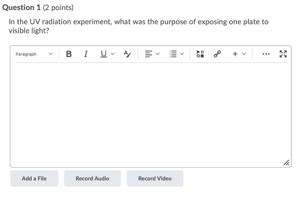 Solved Question 1 (2 points) In the UV radiation experiment, | Chegg.com