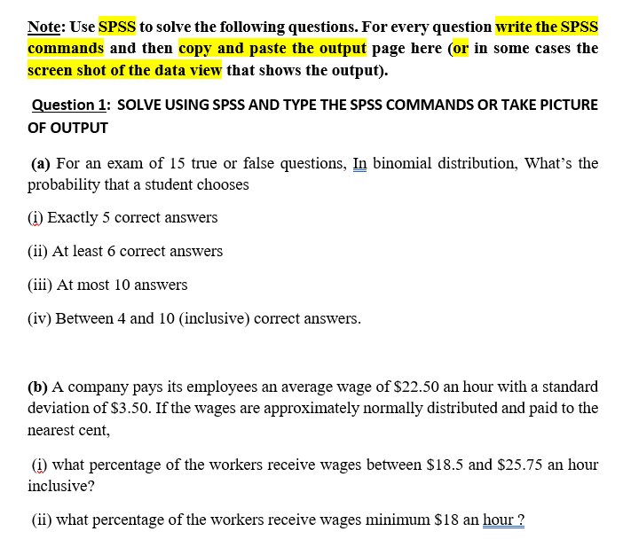 Solved Note: Use SPSS to solve the following questions. For | Chegg.com