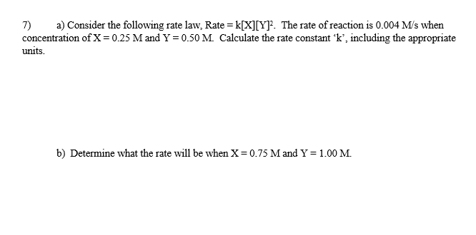 Solved 7 A Consider The Following Rate Law Rate 8850