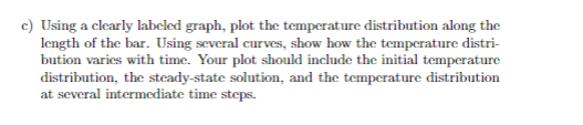 Solved Consider the temperature distribution along a metal | Chegg.com