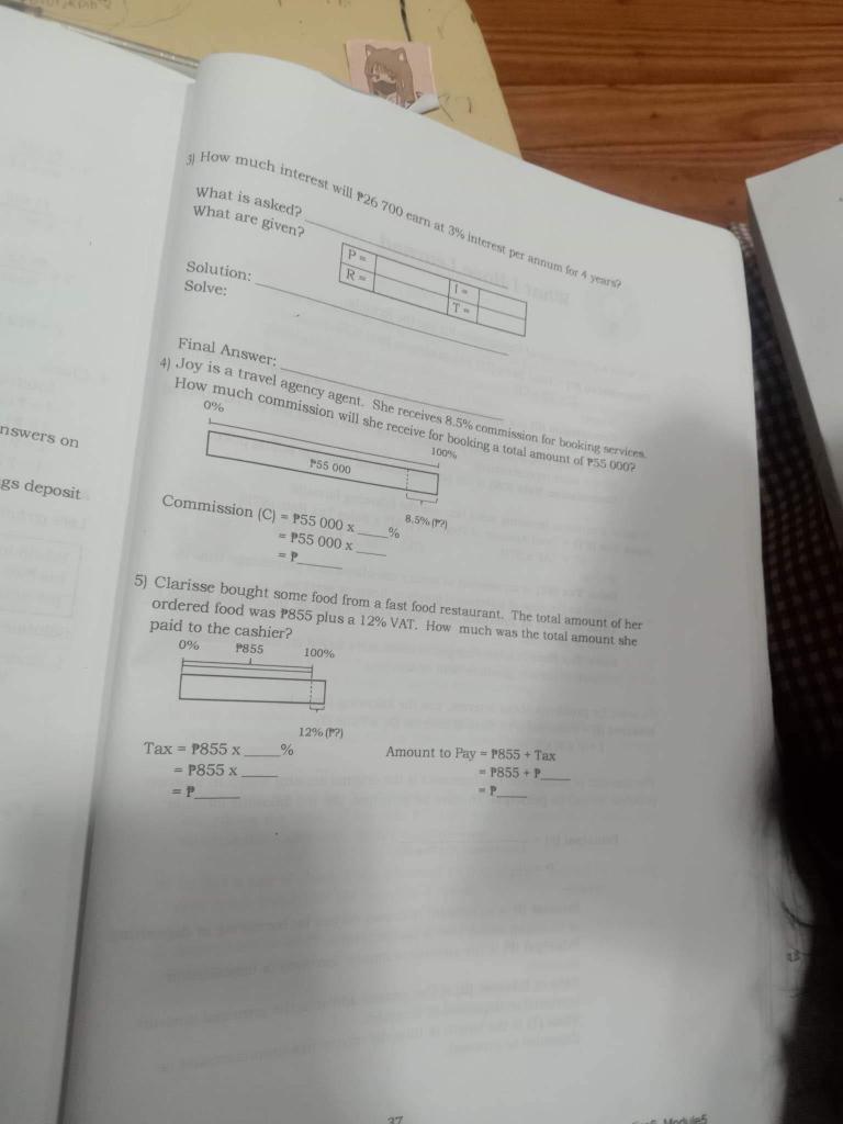 3) How much interest will 126700 eam at \( 3 \% \) interent persent? What is asked? Solution:
Solve:
Final Answer:
4) Joy is 