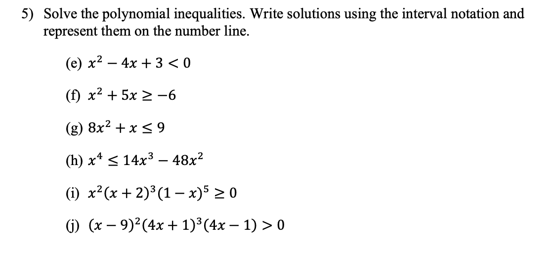 Solved 5) Solve the polynomial inequalities. Write solutions | Chegg.com