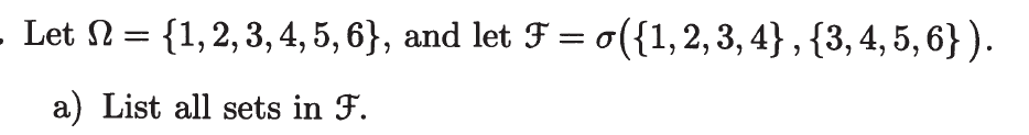 Solved - Let N = {1, 2, 3, 4, 5, 6}, and let F = o({1,2,3,4} | Chegg.com