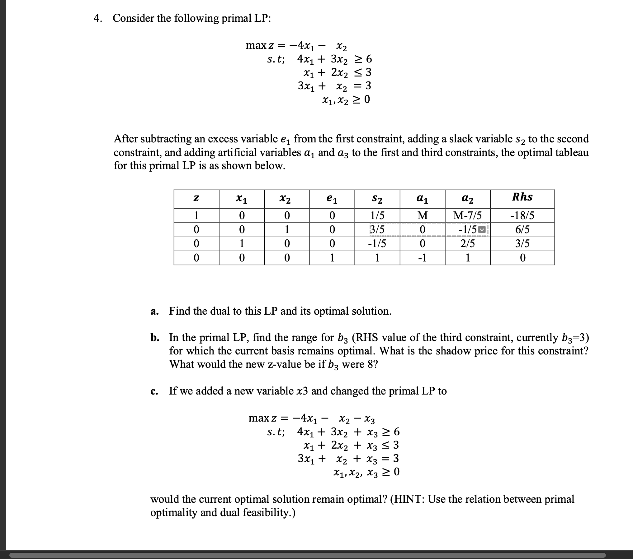 Solved Consider The Following Primal Lp Maxz 4x1 X2 ﻿s T
