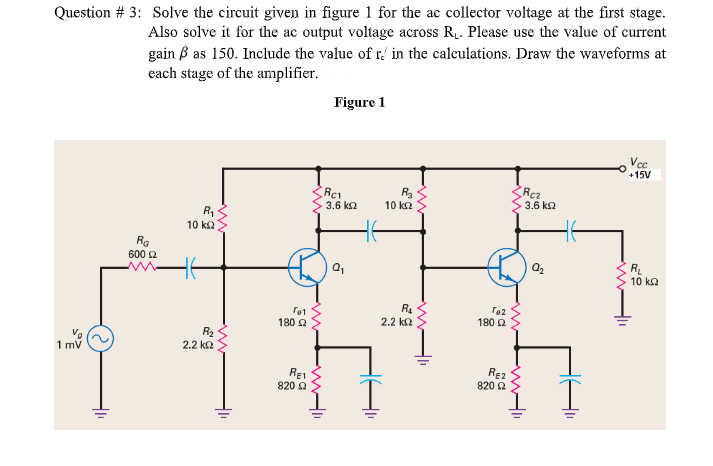 Solved Question # 3: Solve The Circuit Given In Figure 1 For | Chegg.com