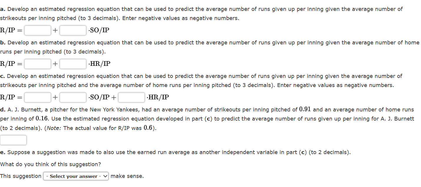 Solved a. Develop an estimated regression equation that can | Chegg.com