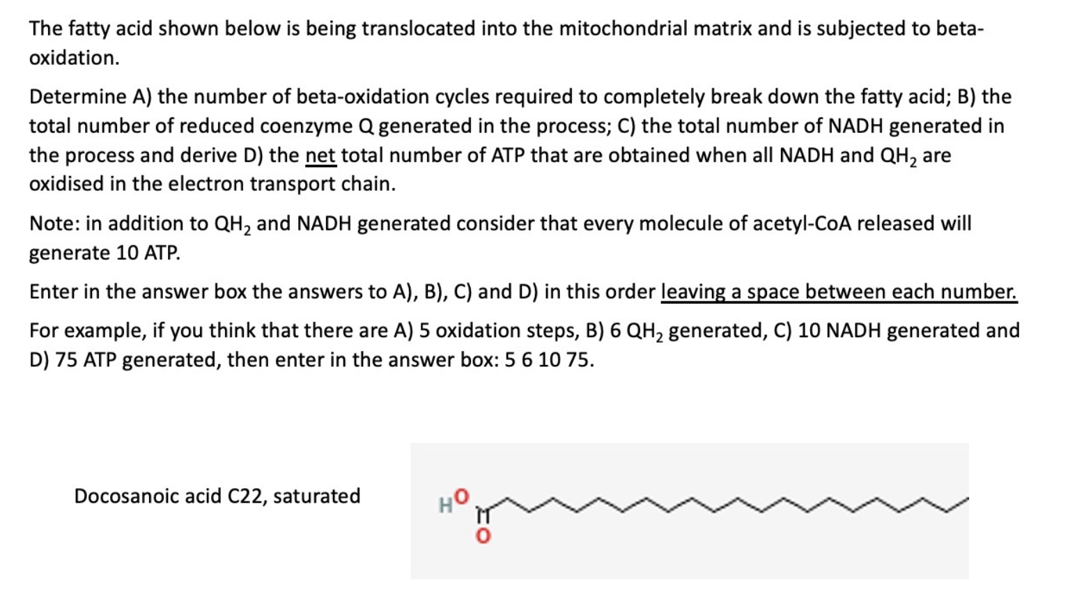 Solved The fatty acid shown below is being translocated into | Chegg.com