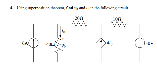 Solved 4. Using superposition theorem, find v, and i, in the | Chegg.com