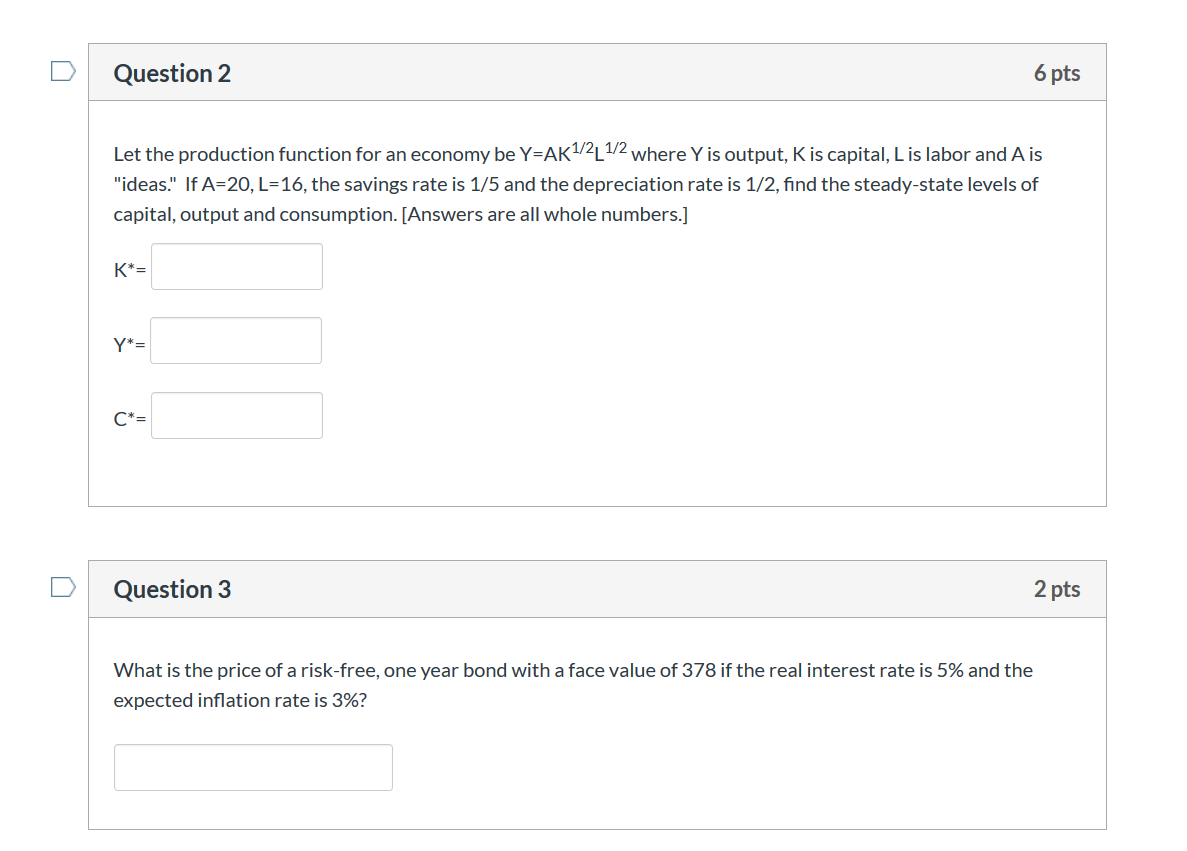 Solved Question 2 6 pts Let the production function for an | Chegg.com