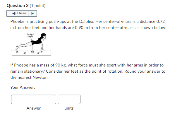 Solved Phoebe is practising push-ups at the Dalplex. Her | Chegg.com