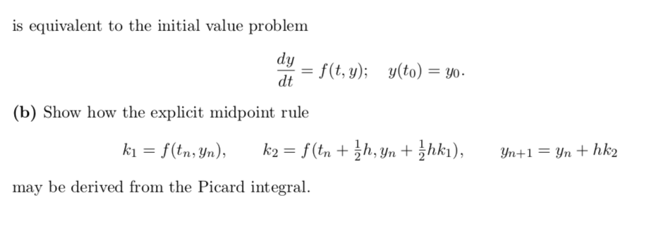 Solved 4. (a) Show that the Picard integral equation y(t) = | Chegg.com