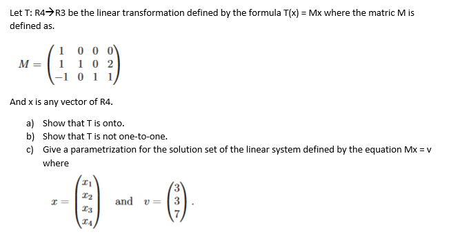 Solved Let T R4 R3 Be The Linear Transformation Defined Chegg Com