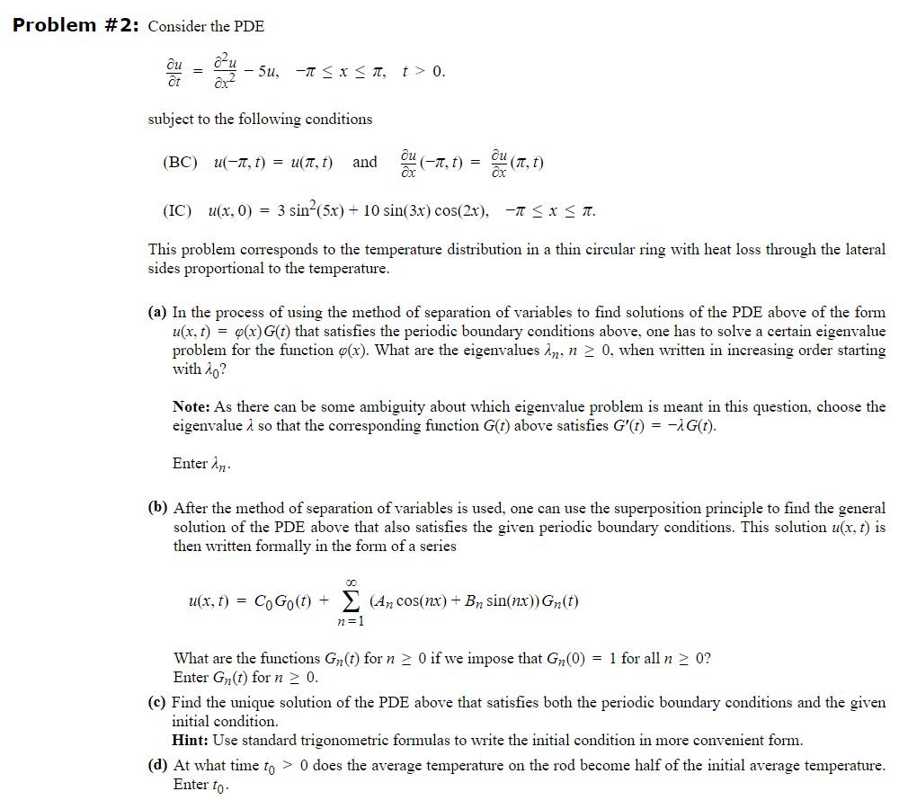 Solved Problem \# 2: Consider the PDE | Chegg.com