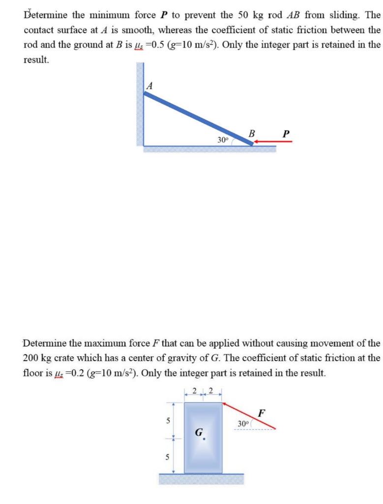 Solved Determine the constraint force at pin A and B. The | Chegg.com