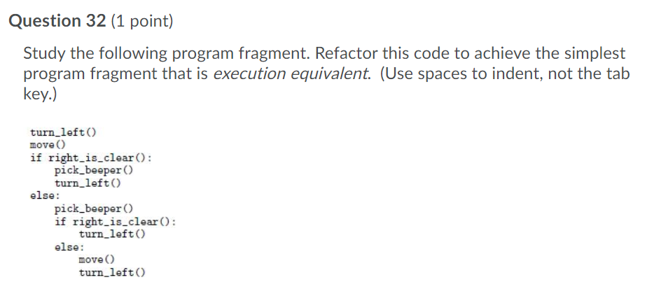 Solved Question 32 (1 point) Study the following program | Chegg.com