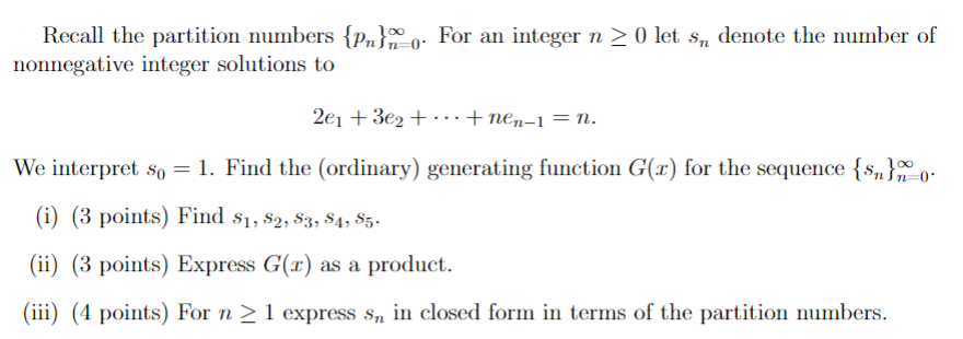 Solved Recall the partition numbers {Pn}
