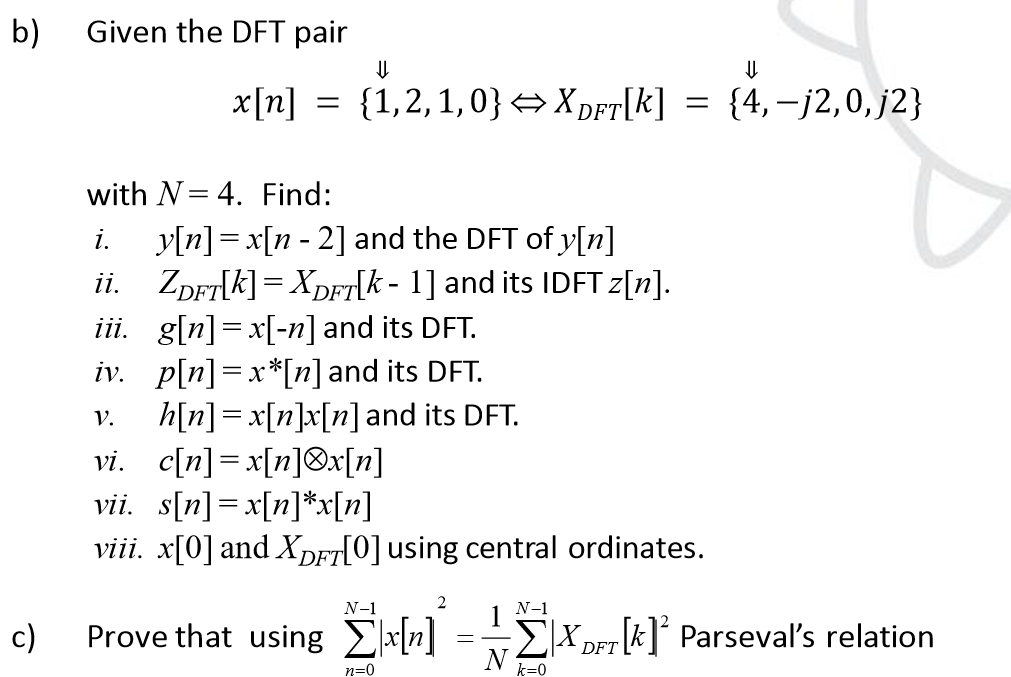 Solved B Given The Dft Pair X N 1 2 1 0 Xpfrlk Chegg Com