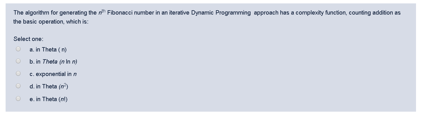 Solved The algorithm for generating the nth Fibonacci number | Chegg.com