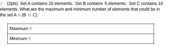 Solved : (2pts) Set A Contains 20 Elements. Set B Contains 5 | Chegg.com