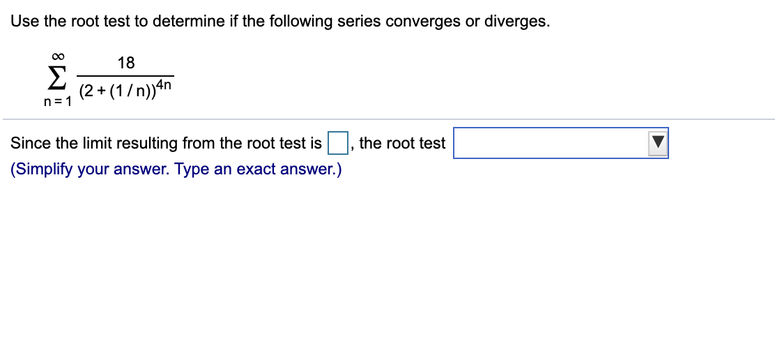 solved-use-the-root-test-to-determine-if-the-following-chegg