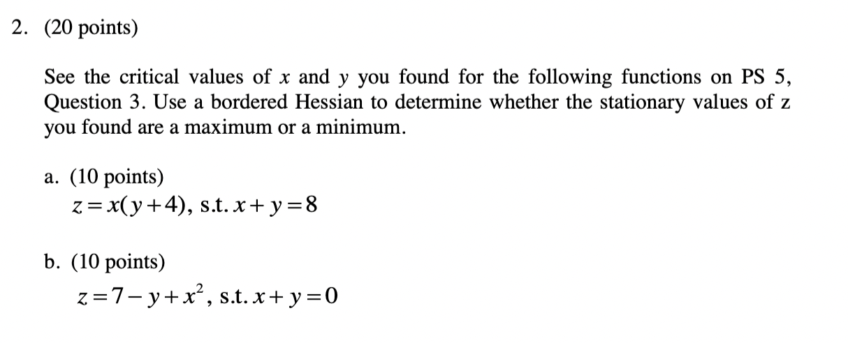 Solved 2. (20 points) See the critical values of x and y you 