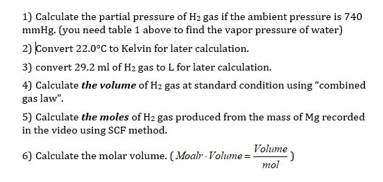 Solved 1) Calculate the partial pressure of H2 gas if the | Chegg.com