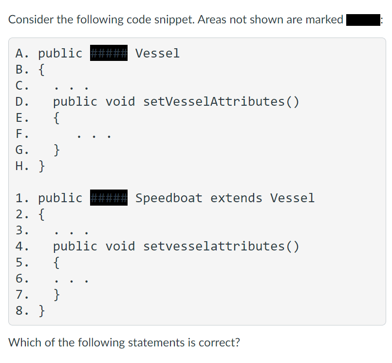 Solved Consider the following code snippet. Areas not shown | Chegg.com