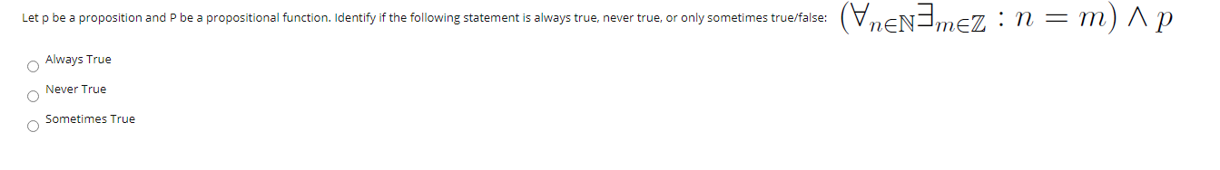 Solved Let P Be A Proposition And P Be A Propositional | Chegg.com