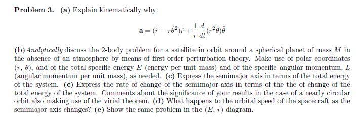 Solved Problem 3 A Explain Kinematically Why A P Chegg Com