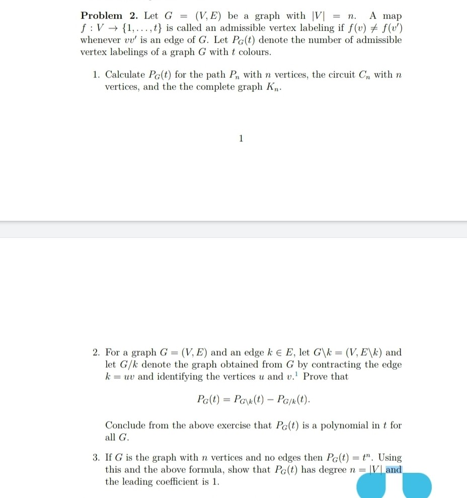 Solved Problem 2. Let G = (V, E) be a graph with V| = n. A | Chegg.com