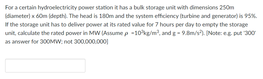 Solved For A Certain Hydroelectricity Power Station It Has A | Chegg.com