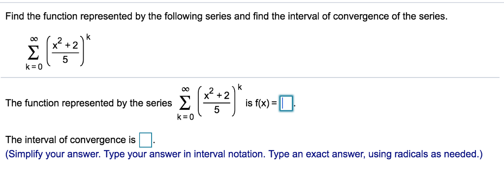 Solved Find The Function Represented By The Following Series | Chegg.com