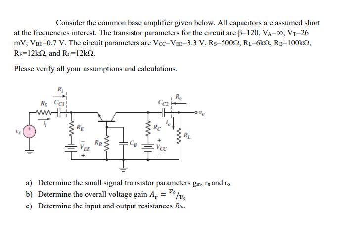Solved Consider the common base amplifier given below. All | Chegg.com