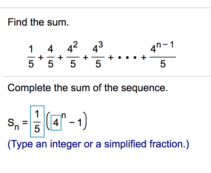 Solved Find The Sum 1 4 42 43 5 5 5 5 4n 1 5 Chegg Com