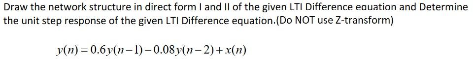 Solved Draw the network structure in direct form I and II of | Chegg.com