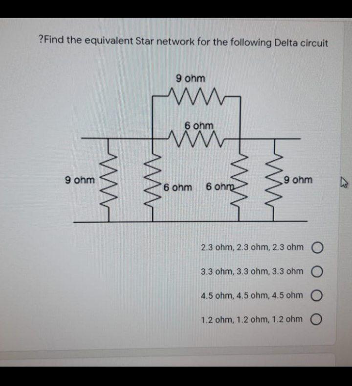 Solved ? Find the equivalent Star network for the following | Chegg.com
