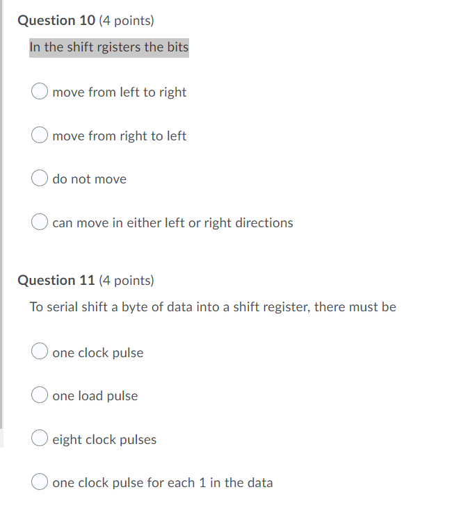 Solved Question 10 (4 points) In the shift rgisters the bits | Chegg.com