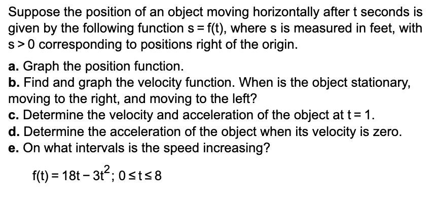 Solved Suppose the position of an object moving horizontally | Chegg.com