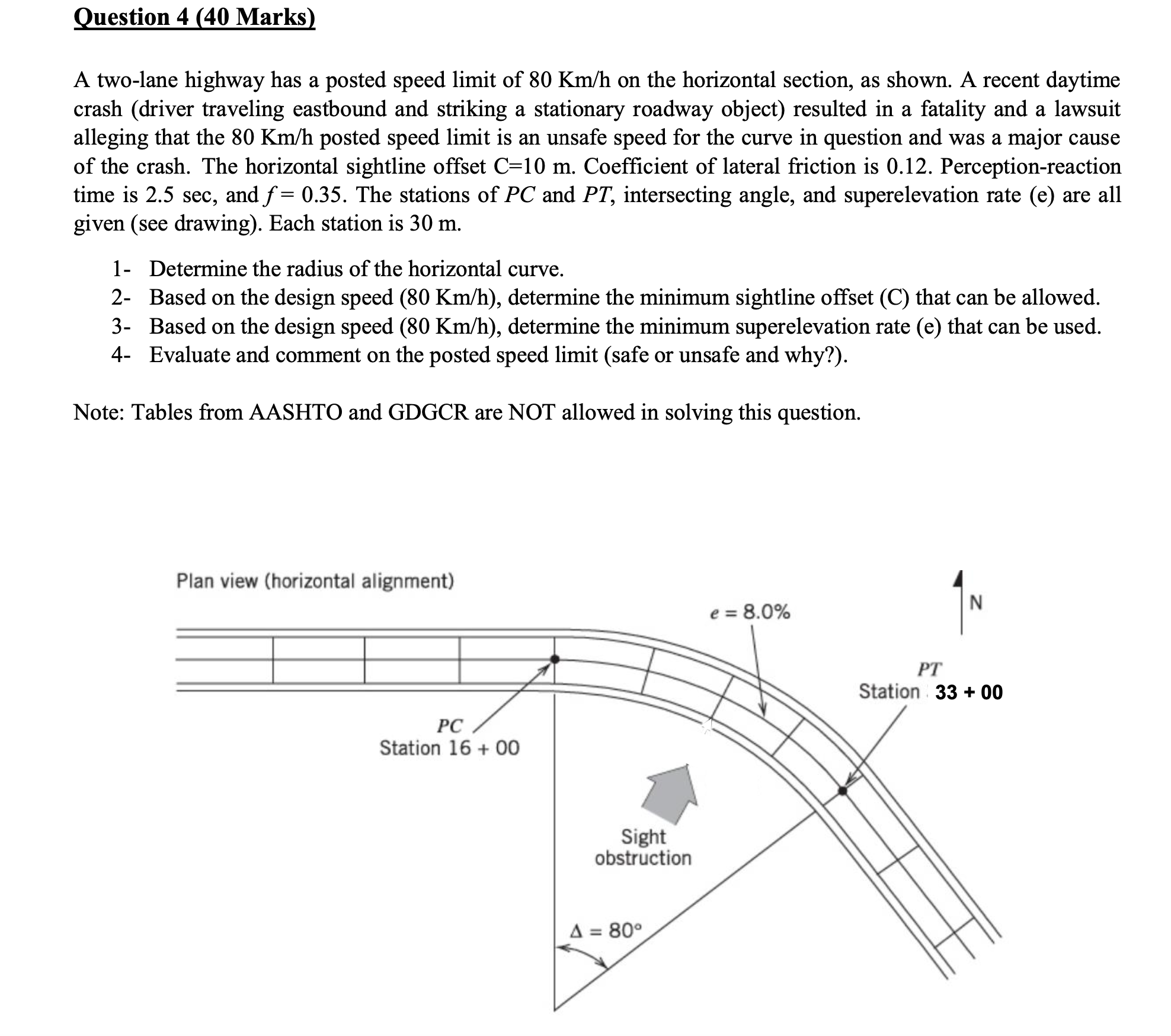 solved-a-two-lane-highway-has-a-posted-speed-limit-of-80km-h-chegg