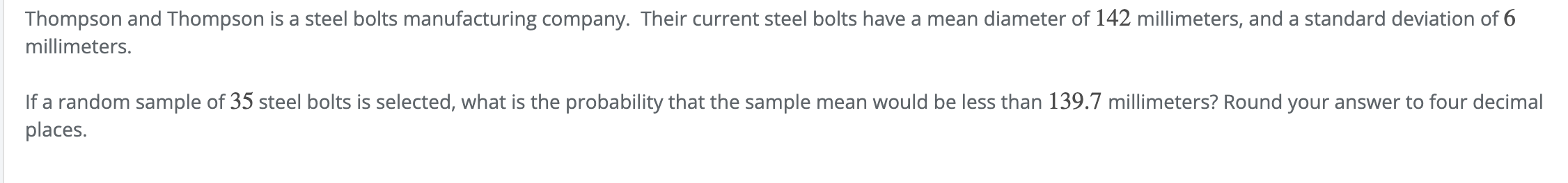 Solved Thompson and Thompson is a steel bolts manufacturing | Chegg.com