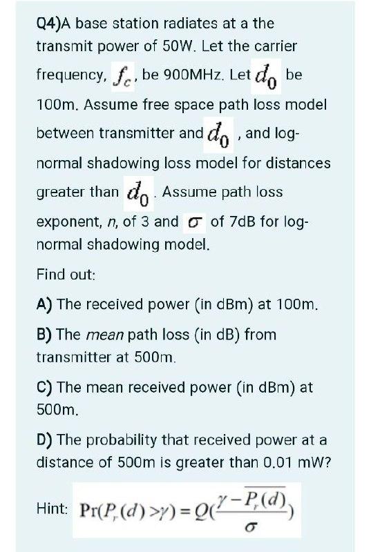 Solved be Q4)A base station radiates at a the transmit power | Chegg.com