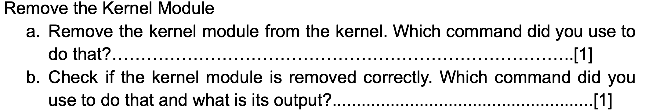 Solved Remove the Kernel Module a. Remove the kernel module | Chegg.com