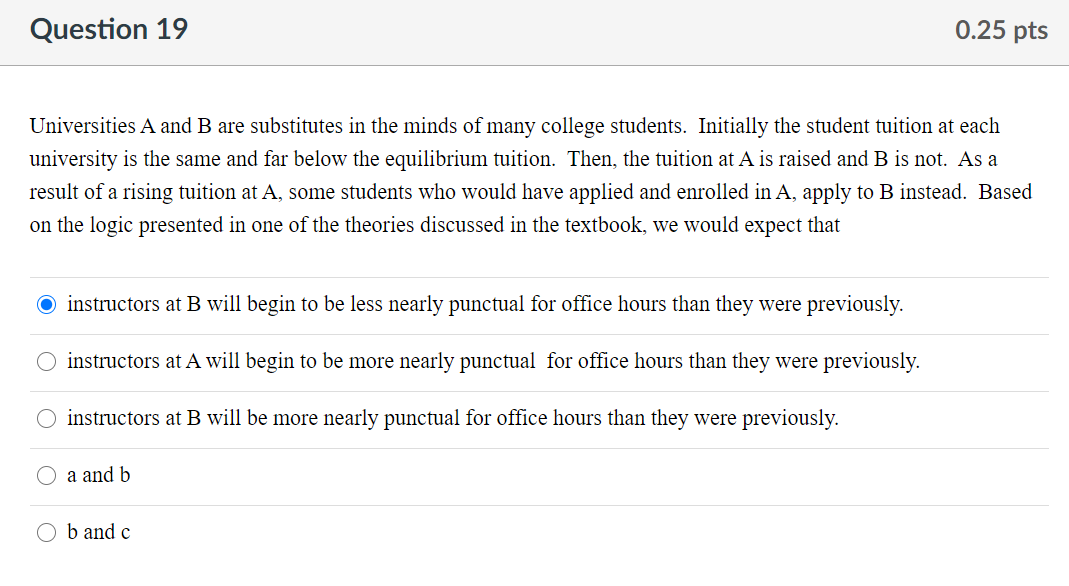 Solved Question 19 0.25 Pts Universities A And B Are | Chegg.com