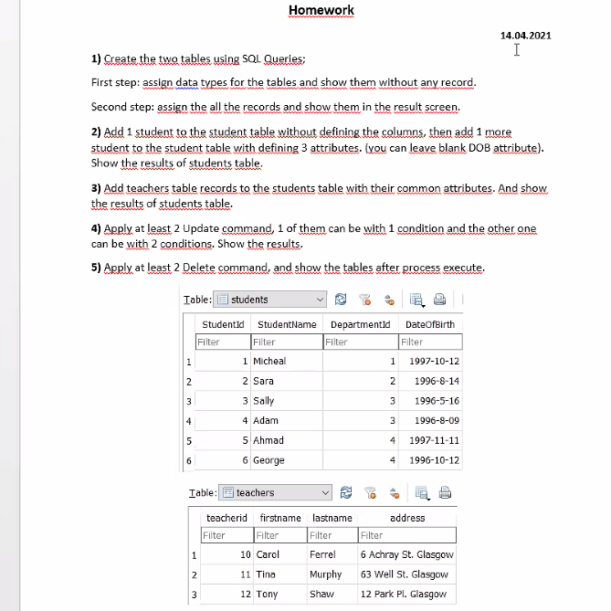 Solved Homework 14.04.2021 I 1) Create the two tables using | Chegg.com