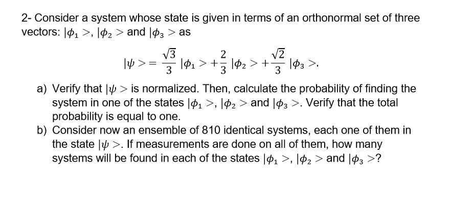 Solved 2- Consider a system whose state is given in terms of | Chegg.com